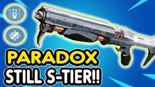 PERFECT PARADOX IS STILL AN S-TIER SHOTGUN!!!! Back better than ever!!!!