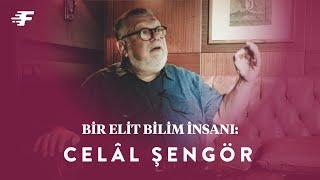 Bir Elit Bilim İnsanı: Celal Şengör