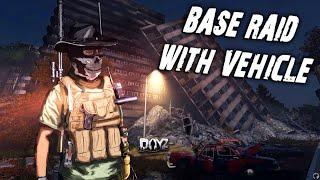 MAKING RAID WITH VEHİCLE BASE RAID GUIDE PVP DAYZ GAMEPLAY