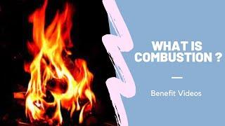 What Is Combustion ?