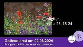 Gottesdienst am 02.06.2024