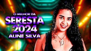 Aline Silva Na Seresta 2024