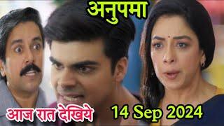 Anupamaa || 14 Sep 2024 || A shocker for Anupama || Paritosh Asks Kavya to take Back mahi