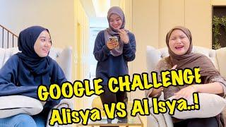 GOOGLE CHALLENGE - Alisya VS Ai Isya Kalah Makan JERUK!!!