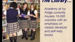 Academy at Ivy Ridge -  "A Boarding School for the future"