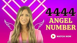 4444 ANGEL NUMBER - Watch Now!