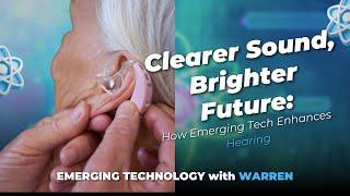 Clearer Sound, Brighter Future: How Emerging Tech Enhances Hearing  #technology #ai #viralvideo