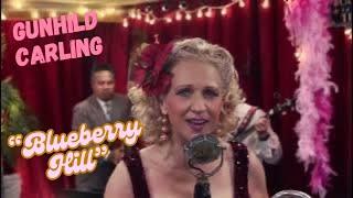 Blueberry Hill - Gunhild Carling and her band