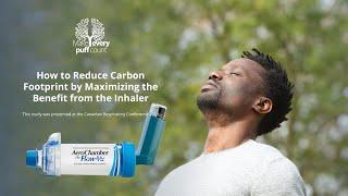 How to Reduce Carbon Footprint by Maximizing the Benefit from the Inhaler