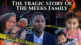 The story of The Meeks Family