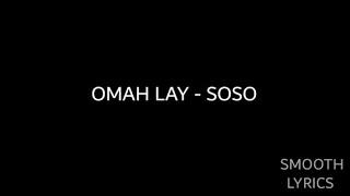 Omah Lay - Soso (lyrics)