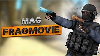 MAG  FRAGMOVIE | CS:GO