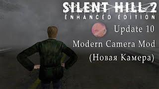 Silent Hill 2 Enhanced Edition | Modern Camera Mod | Update 10  #silenthill #silenthill2