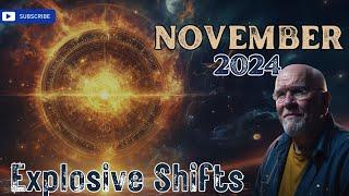 November's Astrological Forecast - Explosive Shifts 