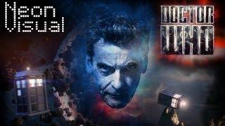 Doctor Who Intro Feat. Peter Capaldi 2014 Title Sequence - NeonVisual