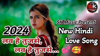 90's Hindi Gana️Love Hai Tumse || लव है तुमसे || New 2024 Hindi Song