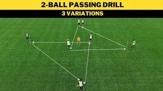 Passing Drill with Two Ball | 3 Variations | Football/Soccer Training