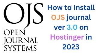 How install OJS on Hostinger 2023