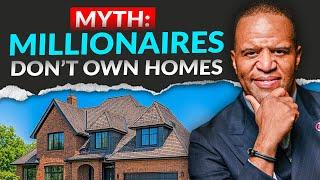 John Hope Bryant: Dispelling the Myth That Millionaires Don't Own Homes