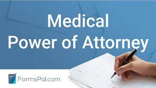 Medical Power of Attorney - GUIDE