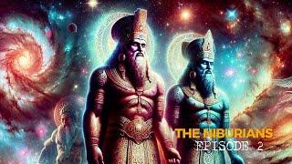 The ANUNNAKI of NIBIRU - EPISODE 2 -  The Fate of Alulu, the Former King