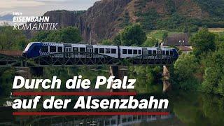 Neu: Auf der Alsenzbahn durch die Pfalz | Eisenbahn Romantik