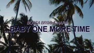 Britney Spears - ...Baby One More Time (Bossa Nova Cover – Bossa Bros, Nara) ️ Summer Songs