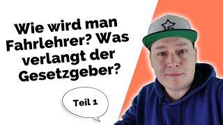 Wie wird man Fahrlehrer - Ausbildung und alle Voraussetzungen (Teil 1)