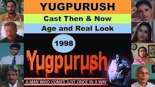 Yugpurush 1998 Bollywood Movie Complete Cast Then & Now | युगपुरुष Movie Cast