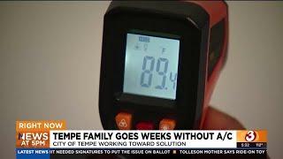 Tempe family goes weeks without air conditioning
