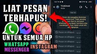 Cara Mudah Melihat Pesan WhatsApp yang Dihapus oleh Pengirim (100% Work)