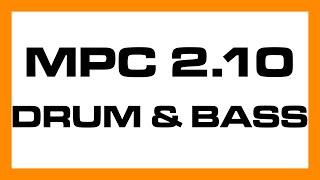 MPC 2.10 Drum and Bass