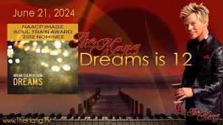 The Hang with Brian Culbertson - Dreams is 12  -  June 21, 2024