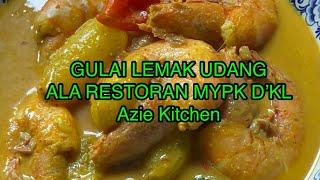 Gulai Lemak Udang Ala Restoran MYPK D’KL