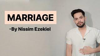 Marriage by Nissim Ezekiel in hindi summary and explanation analysis