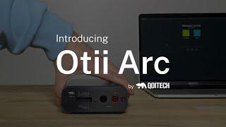 Otii Arc - Feature Video