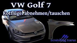 VW Golf 7 Kotflügel abnehmen/tauschen [fender removal]- Tutorial