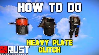 How To Do HEAVY PLATE Glitch - Rust Console Edition