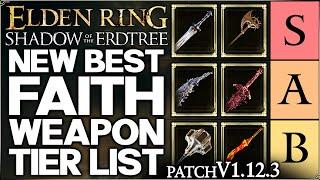 Shadow of the Erdtree - New Best HIGHEST DAMAGE Faith Weapon Tier List - Build Guide - Elden Ring!