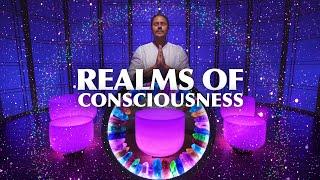 Realms of Consciousness Sound Bath | Exploring the Physical, Mental, and Astral Realms