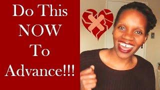 You Need to Do This To Advance || ThandiwekaYah