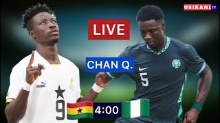 (LIVE) NIGERIA VS GHANA - CHAN QUALIFIER 2ND LEG // BLACK GALAXIES VRS SUPER EAGLES B