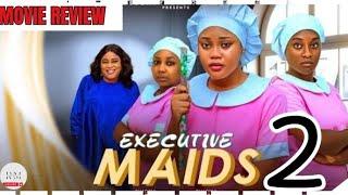 EXECUTIVE MAIDS - 2 (Trending Nollywood Nigerian Movie Review) Chioma Nwaoha, Faith Duke #2024