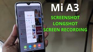 Mi A3 : How to take screenshot, longshot and record screen