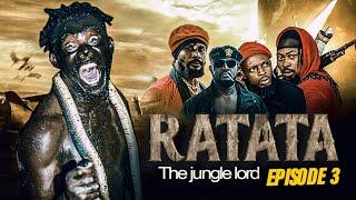 RATATA THE JUNGLE LORD (Episode 3)