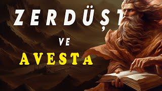 Zerdüşt Kimdir? Avesta Nedir? (Zerdüşt'ün Hayatı)