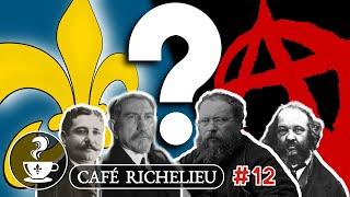 Les ROYALISTES sont-ils aussi des ANARCHISTES ? | Café Richelieu n°12