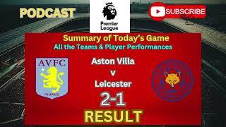 Aston Villa Secured a 2-1 Victory Over Leicester City at Villa Park