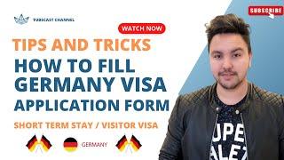 How to fill Germany Visa Application Form / Schengen visa application