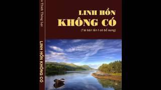 Linh hồn không có - Trưởng lão Thích Thông Lạc